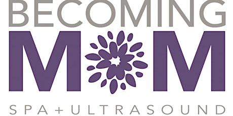 Becoming Mom Spa + Ultrasound New Northern Kentucky Location Grand Opening Event primary image