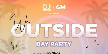 WE OUTSIDE DAY PARTY primary image