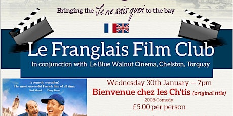 Le Club Franglais - French Film Club - 'Bienvenue chez les ch'tis' - comedy 2008 primary image