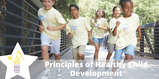 Imagem principal de HIGH FIVE Principles of Healthy Child Development (PHCD) - Penticton, BC