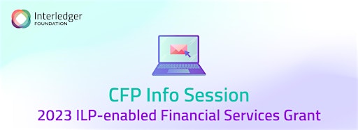 Collection image for 2023 CFP for ILP Financial Services Info Session
