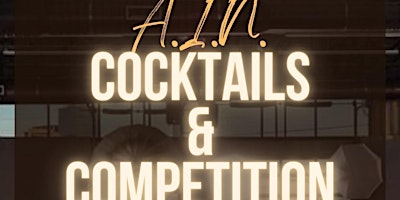 Primaire afbeelding van AIN presents 2024 Cocktails & Competition