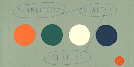 Image principale de Shamelessly Healthy Circles