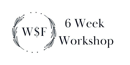 Virtual Wise Finances Workshop - 6 Week Workshop primary image