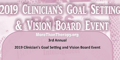 2019 Clinician's Goal Setting  & Vision Board Event