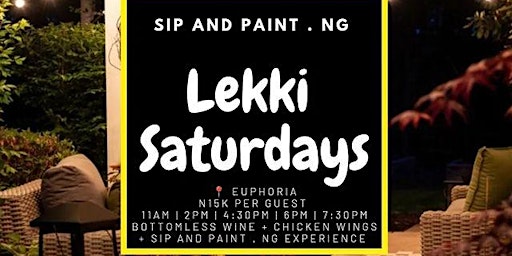 Primaire afbeelding van Lekki Saturdays with Sip and Paint . NG