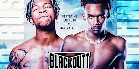 Primaire afbeelding van FSPW Presents: Blackoutt! F3 | Lio Rush vs. Jay Malachi
