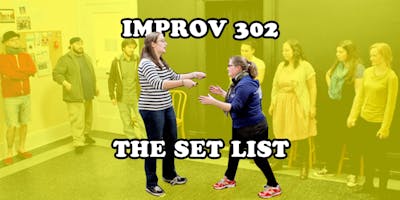 Improv 302 - The Set List - 8-week Comedy Course