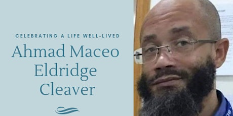 Ahmad Maceo Eldridge Cleaver Memorial primary image