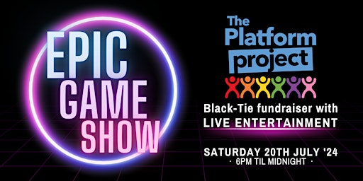Imagem principal do evento The Platform Project Epic Game Show Summer Fundraiser 2024