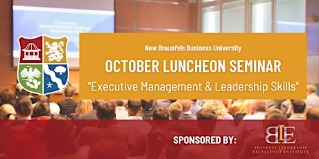 NBBU Luncheon Seminar: Executive Management & Leadership Skills primary image