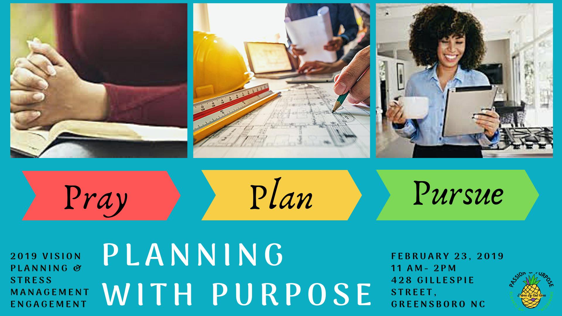 Planning with a Purpose! 