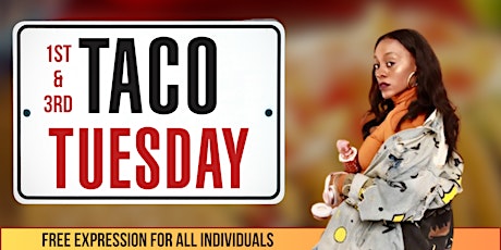 Primaire afbeelding van Taco Tuesday  OPEN MIC