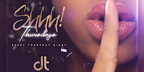 #SHHHTHURSDAYS Reverse Happy Hour & After Party @Don'tTell Thursday January 3rd primary image