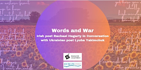 Words and War: Rachael Hegarty In Conversation with Lyuba Yakimchuk primary image