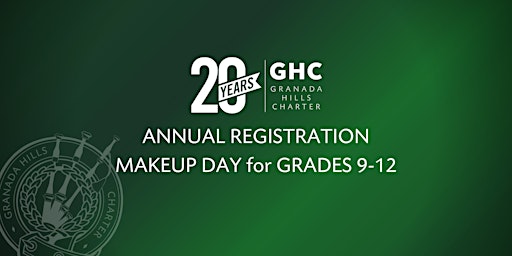2023-24 Makeup Day for Grades 9-12 Annual Registration primary image
