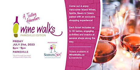 Wine Walk Downtown Parksville - Friday July 21st- Sip, Stroll and Shop! primary image