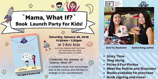 Mama, What If?-- Children's Book Launch Party!