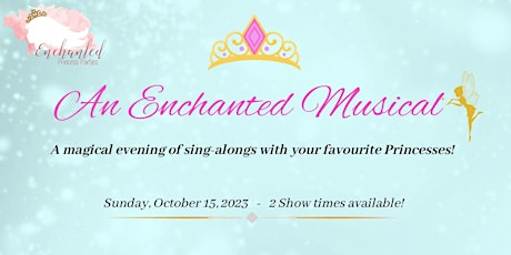 An Enchanted Musical - 4:00 PM Showtime primary image