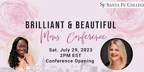 Imagen principal de Brilliant & Beautiful Moms’ Conference