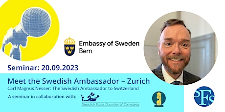 Hauptbild für Meet the Swedish Ambassador – Zurich