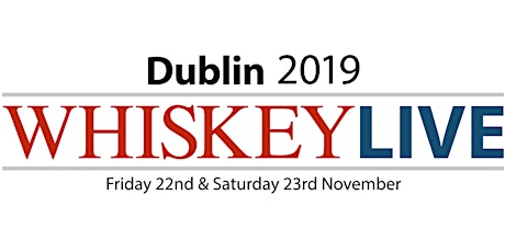 Whiskey Live Dublin 2019 - Saturday Session 1.00-4.30pm primary image