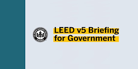 Imagem principal do evento LEED v5 Briefing for Government