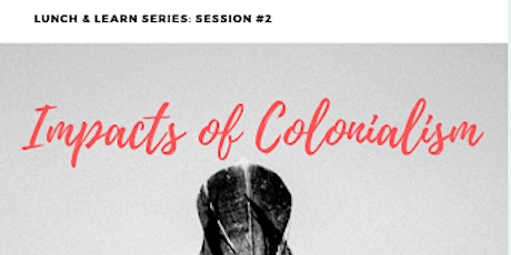 Lunch & Learn Series: Impacts of Colonialism (A Special Presentation by Chelsea Vowel) primary image