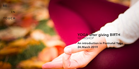 Hauptbild für YOGA nach der GEBURT - WORKSHOP - Eine Einführung in Postnatales Yoga