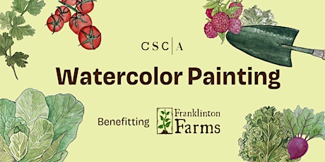CSCA July Event: Watercolor Painting with Franklinton Farms primary image