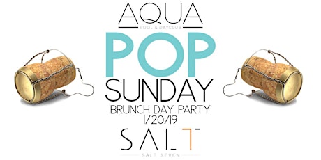 Aqua & Salt7 POP Sunday! Brunch Party primary image