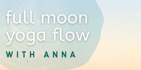 Full Moon Yoga Flow with Anna primary image