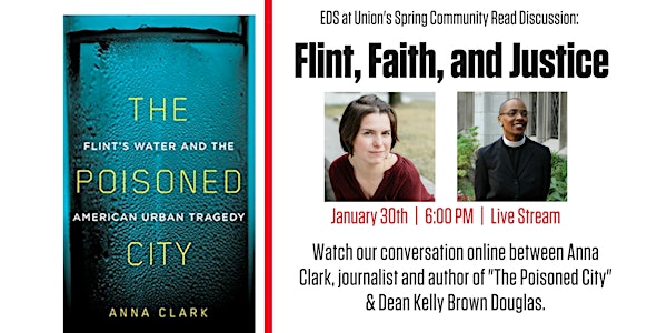 Live Stream - Flint, Faith, and Justice: The Poisoned City 