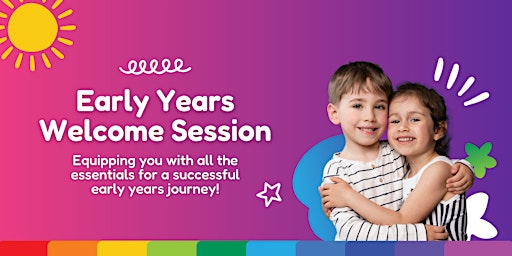 Primaire afbeelding van Early Years Welcome Session