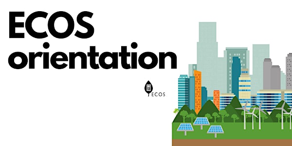 August 2025 ECOS Orientation