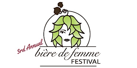 Bière de Femme Fest (3rd Annual) Benefiting Pink Boots Society primary image