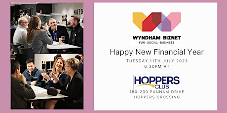Wyndham Biznet's - Happy New Financial Year - Tuesday 11th July 2023 primary image