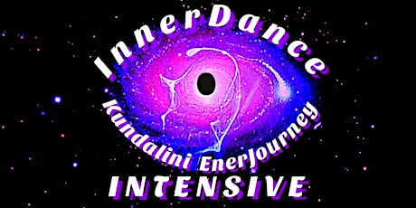InnerDance ~ Kundalini EnerJourney - 1 Day INTENSIVE! ✨ primary image