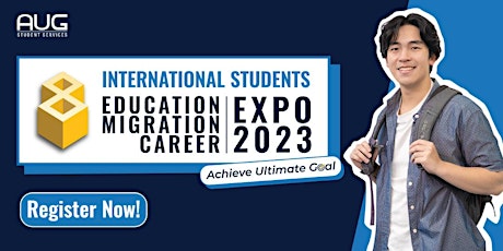 Primaire afbeelding van [AUG Sydney] International Students Education - Migration - Career Expo