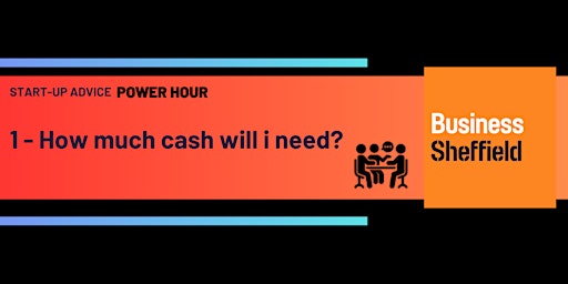 Imagem principal do evento Power Hour 1 - Starting a business – how much cash will I need?