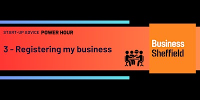 Hauptbild für Power Hour 3 - Registering my Business