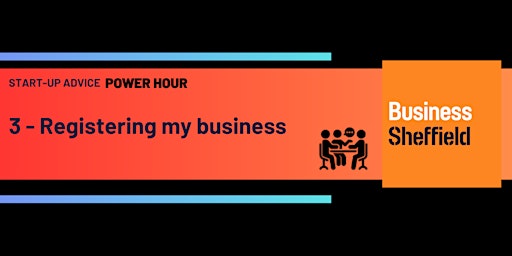 Primaire afbeelding van Power Hour 3 - Registering my Business