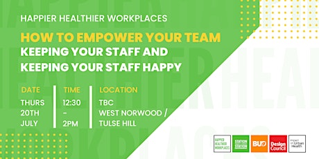 Imagem principal do evento How to empower your team - Keeping your staff & keeping your staff happy