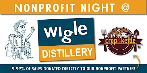 Hauptbild für Non-Profit Night @ Wigle Distillery