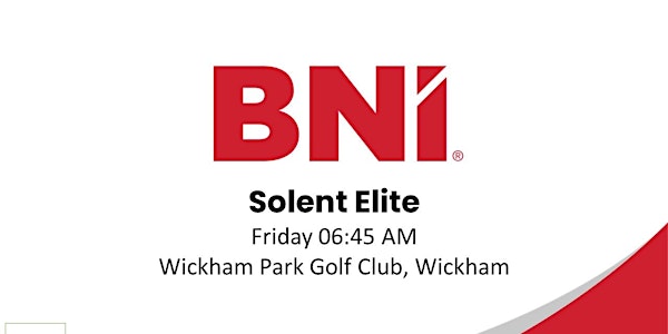 BNI Solent Elite - Wickham's Leading Business Networking Event