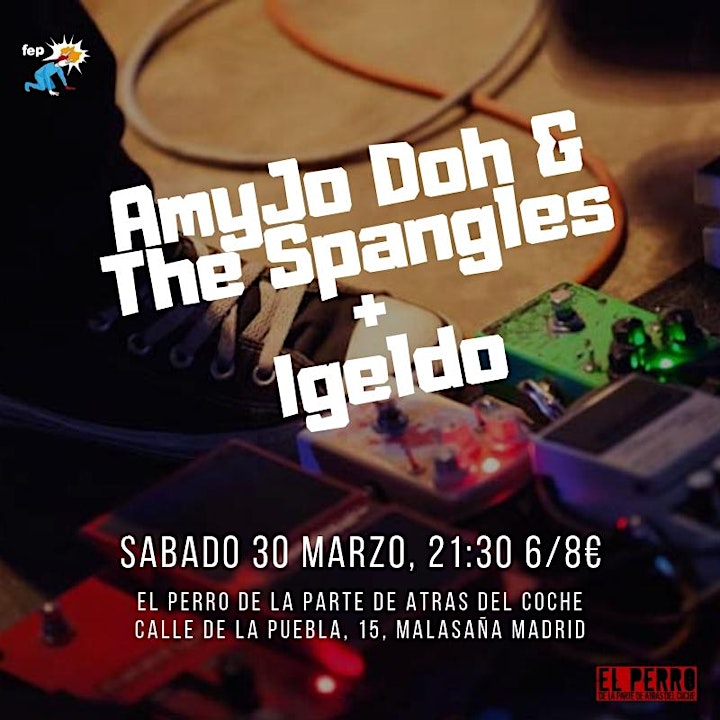 Imagen de FEP SARAO: AMYJO DOH & THE SPANGLES + IGELDO EN EL PERRO