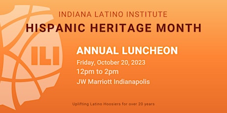 2023 Hispanic Heritage Month Annual Fundraising Luncheon primary image
