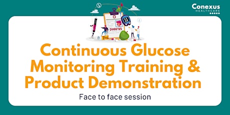 Continuous Glucose Monitoring Training & Product Demonstration