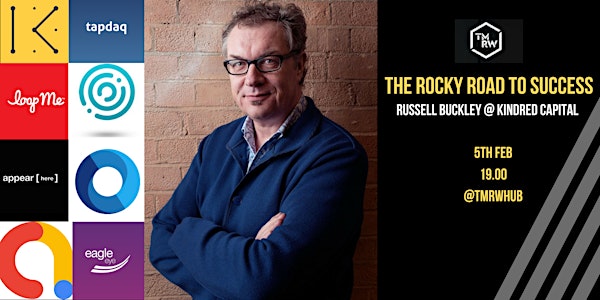The Rocky Road to Success with Russell Buckley - Kindred Capital 