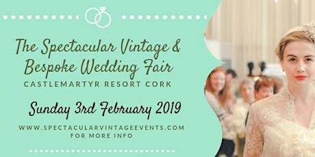 The Spectacular Vintage Wedding Fair Cork primary image